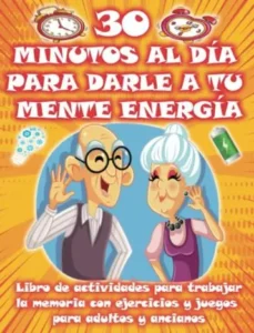 Libro treinta minutos al día para darle a tu mente energia
