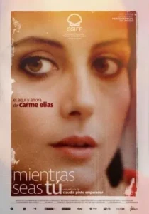 Película mientras seas tu