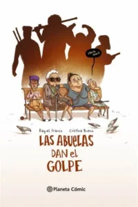 Libro las abuelas dan el golpe