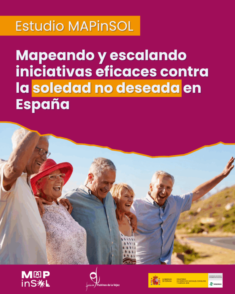 MAPinSOL: mapeando y escalando iniciativas eficaces contra la soledad no deseada en España